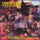 Integrity - Those Who Fear Tomorrow