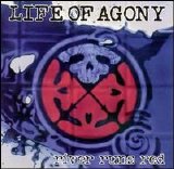 Life of Agony - River Runs Red