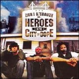 Various artists - Zion I & the Grouch Are Heroes in the City of Dope