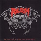 Folsom - The Sound Track For Prison Riots Across America
