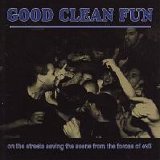 Good Clean Fun - On the Streets
