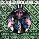 4 Walls Falling - Burn It