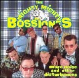 The Mighty Mighty Bosstones - More Noise & Other Disturbances