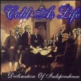 Cold as Life - Declination of Independence