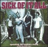 Sick of It All - Spreading the Hardcore Reality