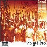 Dead Prez - Let's Get Free