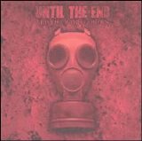 Until the End - Let the World Burn