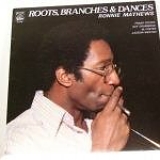 Ronnie Mathews - Roots, Branches & Dances