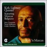 Kirk Lightsey - Kirk'n Marcus