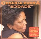 Cesaria Evora - Les Plus Mornas De Cesaria "Sodade"