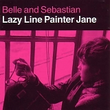 Belle And Sebastian - Lazy Line Painter Jane