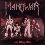 Manowar - Into Glory Ride (LP 1983)