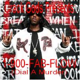 Fabolous - 1-900-Fab-Flow(Dial A Murder)
