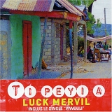 Luck Mervil - Ti Peyi a