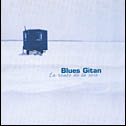 Blues Gitan - La Route De La Soie