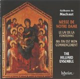 Guillaume de Machaut - Messe de Notre Dame (Hilliard