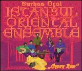 burhan öçal & istanbul oriental ensemble - Gypsy Rum