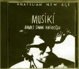 Ahmet Sinan Hatipoğlu - Musiki / Anatolian New Age