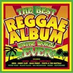 Various artists - Best Reggae Album In The World Ever (2005)