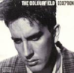 The Colourfield - Deception