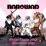 Nanowar - Other bands play, Nanowar gay