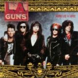L.A. Guns - Some Lie 4 Love (Single)