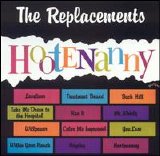 The Replacements - Hootenanny