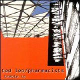 Ted Leo & The Pharmacists - Treble In Trouble