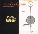 Bad Religion - The Process Of Belief