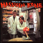 Hassisen Kone - Tarjolla Tänään