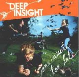 Deep Insight - One Minute Too Late