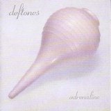 Deftones - Adrenaline