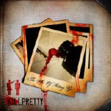 Killpretty - The Art Of Letting Go