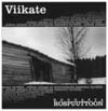 Viikate - Roudasta Rospuuttoon MCD