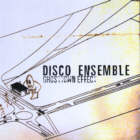 Disco Ensemble - Ghosttown Effect EP