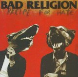 Bad Religion - Recipe For Hate