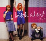 Bitch Alert - ..Rriot