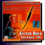 Various artists - Guitar Rock: The Early 70's