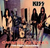 Kiss - Carnival Of Souls: The Final Sessions