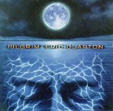 Eric Clapton - Pilgrim