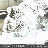 Rage Against The Machine - Rage Against The Machine