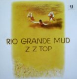 ZZ Top - Rio Grande Mud