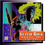 Various artists - Guitar Rock: The Late '70s Take Two