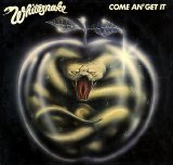 Whitesnake - Come An' Get It