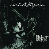 Slipknot - Mate. Feed. Kill. Repeat.