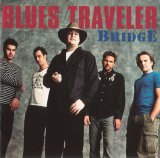 Blues Traveler - Bridge
