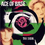 Ace Of Base - The Sign