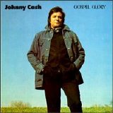 Johnny Cash - Gospel Glory (1992)