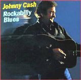 Johnny Cash - Rockabilly Blues (1980)