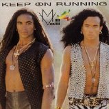 Milli Vanilli - Keep On Running
